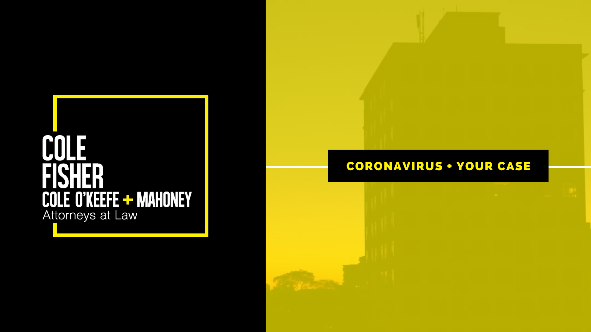 Coronavirus + Your Case (Video)